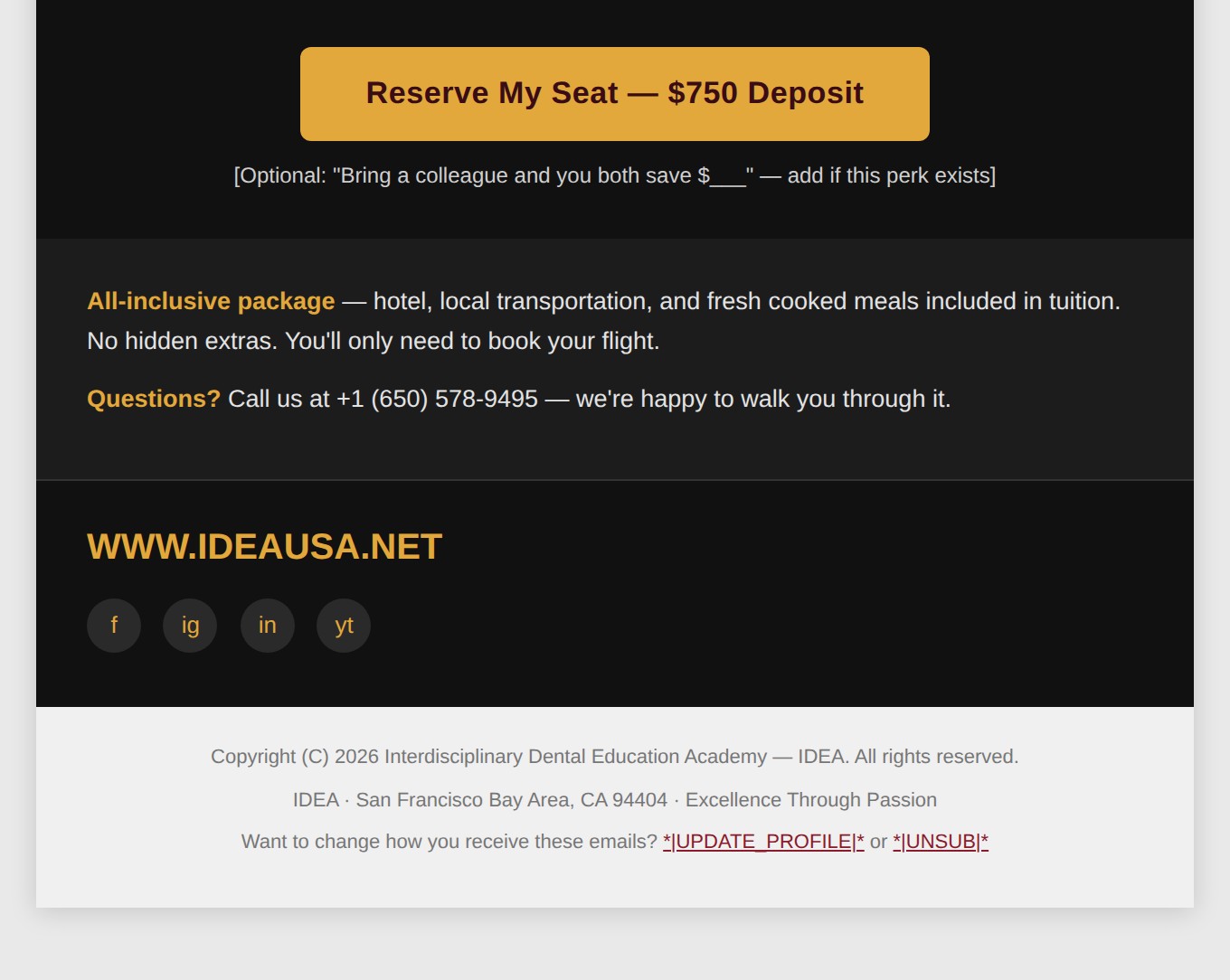 Second CTA, logistics, and footer of the IDEA email